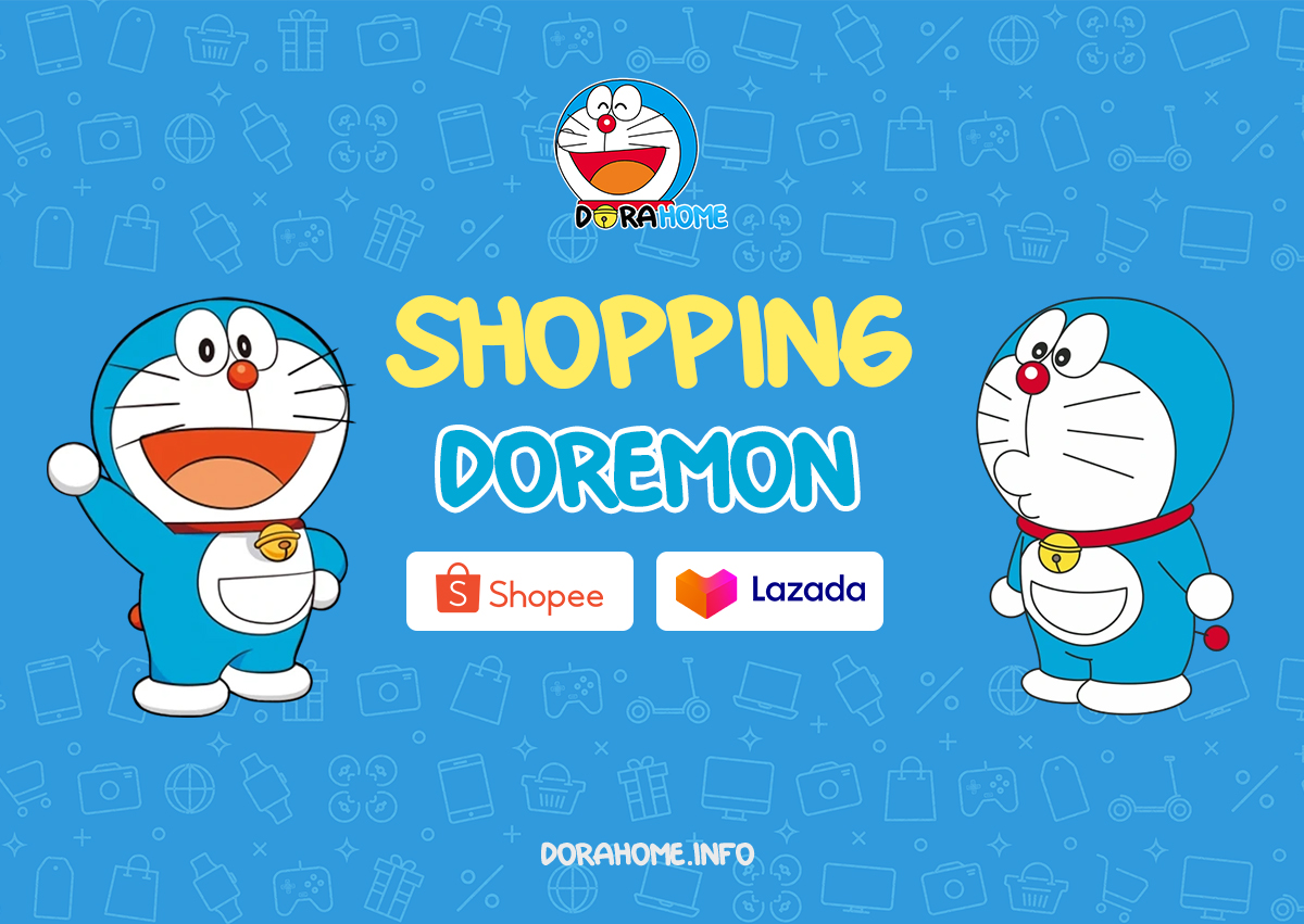 mua-sam-shopping-doremon-tren-shopee-lazada-dorahome