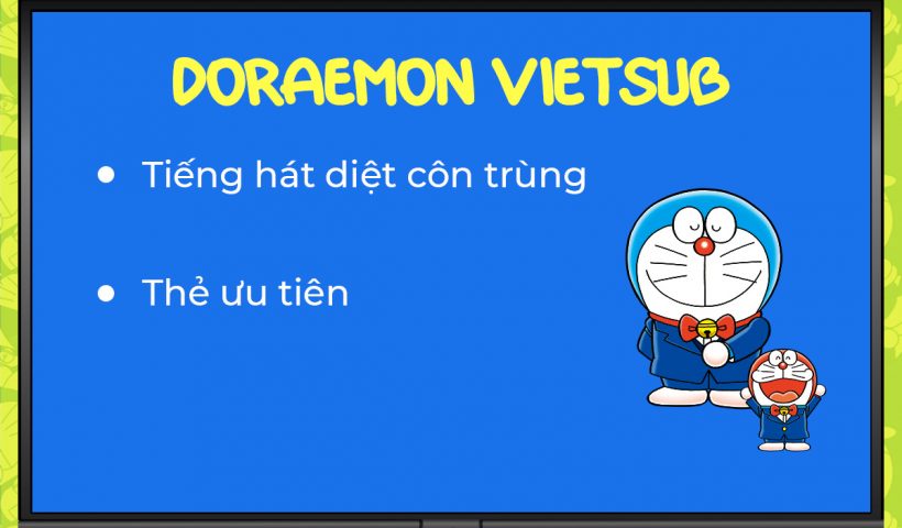 phim-ngan-doraemon-vietsub-tieng-hat-diet-con-trung-the-uu-tien